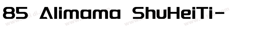 85 Alimama ShuHeiTi字体转换